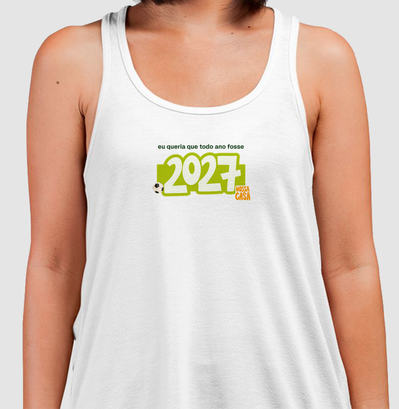 Queria que todo ano fosse 2027
