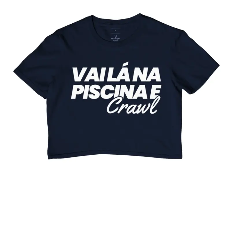 Vai lá na piscina e Crawl
