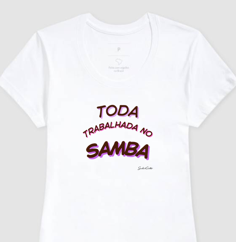 Toda trabalhada no Samba