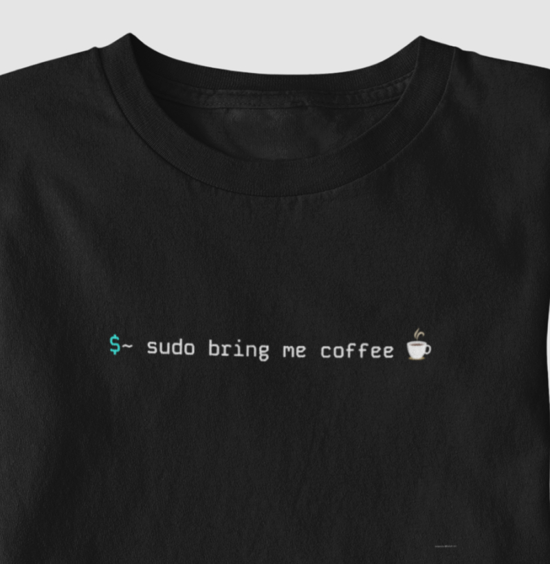 Sudo Bring Me Coffee