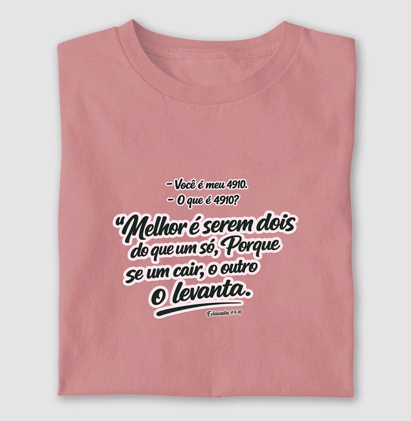 Camiseta Melhor é Serem Dois (Rosa)
