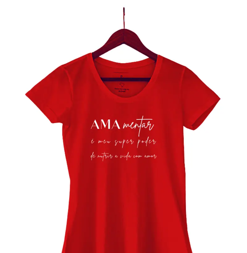 AMAmentar é meu super poder de nutrir a vida com amor