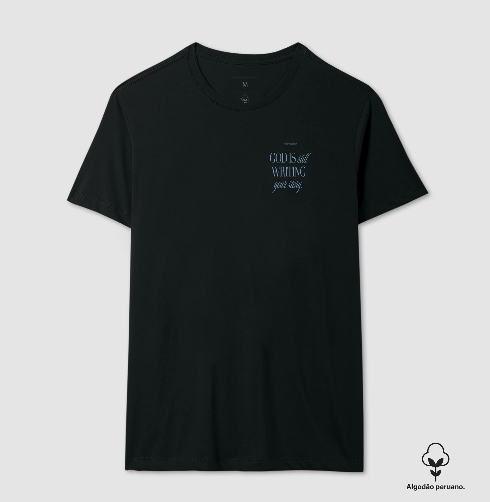 T-SHIRT PIMA GOD IS STILL WRITING YOUR  STORY