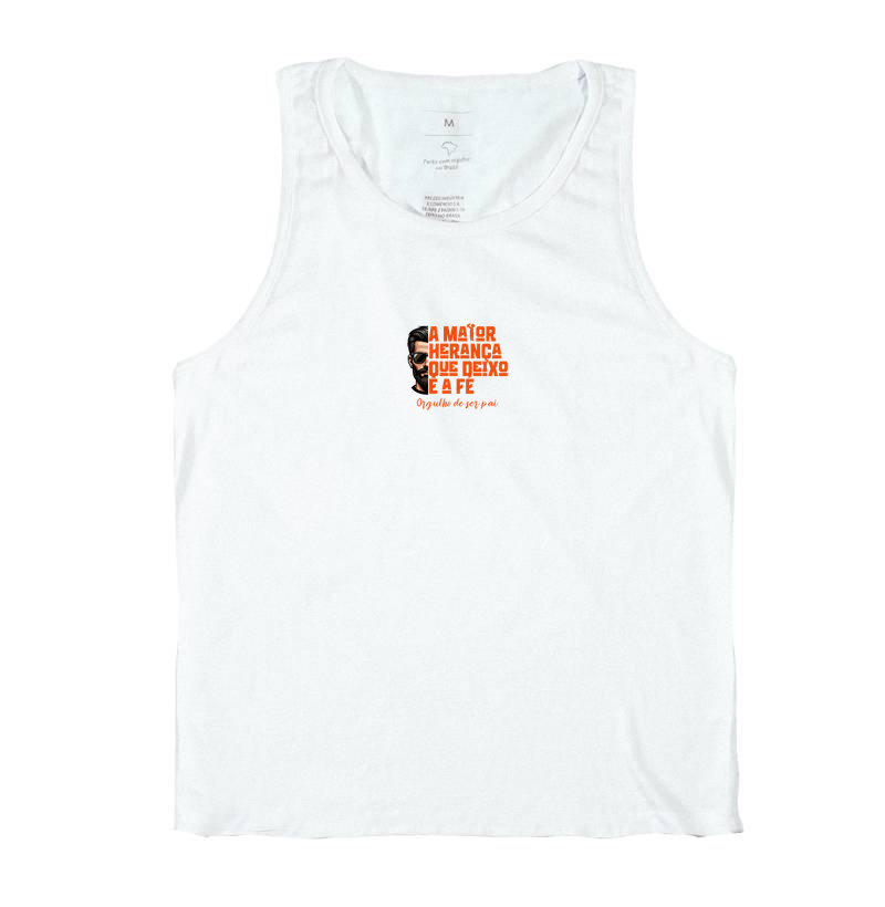 Camiseta Regata A maior herança que deixo é a fé - Regata