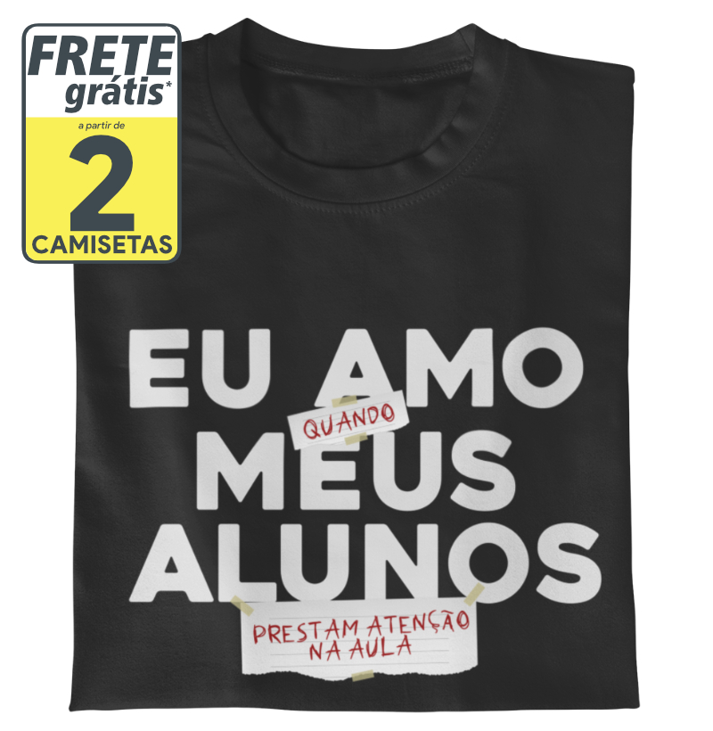 Eu amo quando meus alunos prestam atenção na aula
