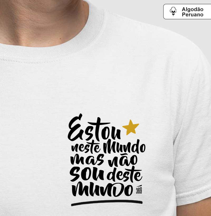 Estou neste mundo mas não sou deste mundo