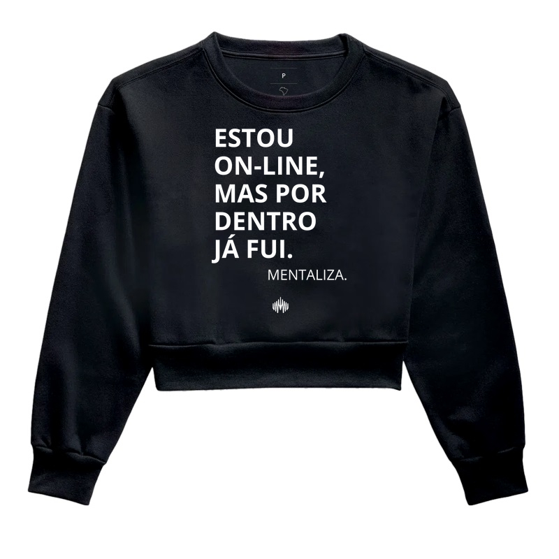 Estou on-line, mas por dentro já fui.