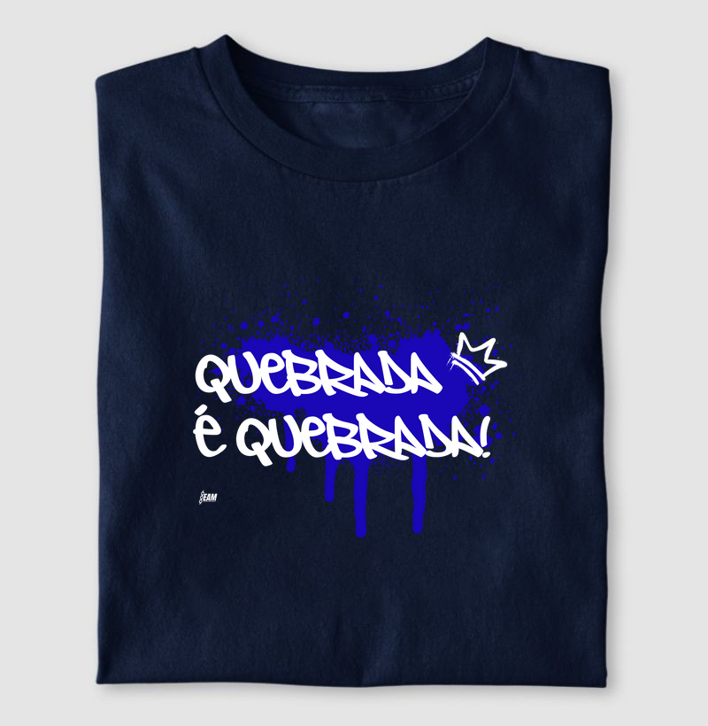 Camiseta Quebrada é Quebrada