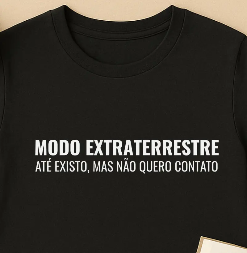 Modo Extraterrestre, Até existo, mas não quero contato