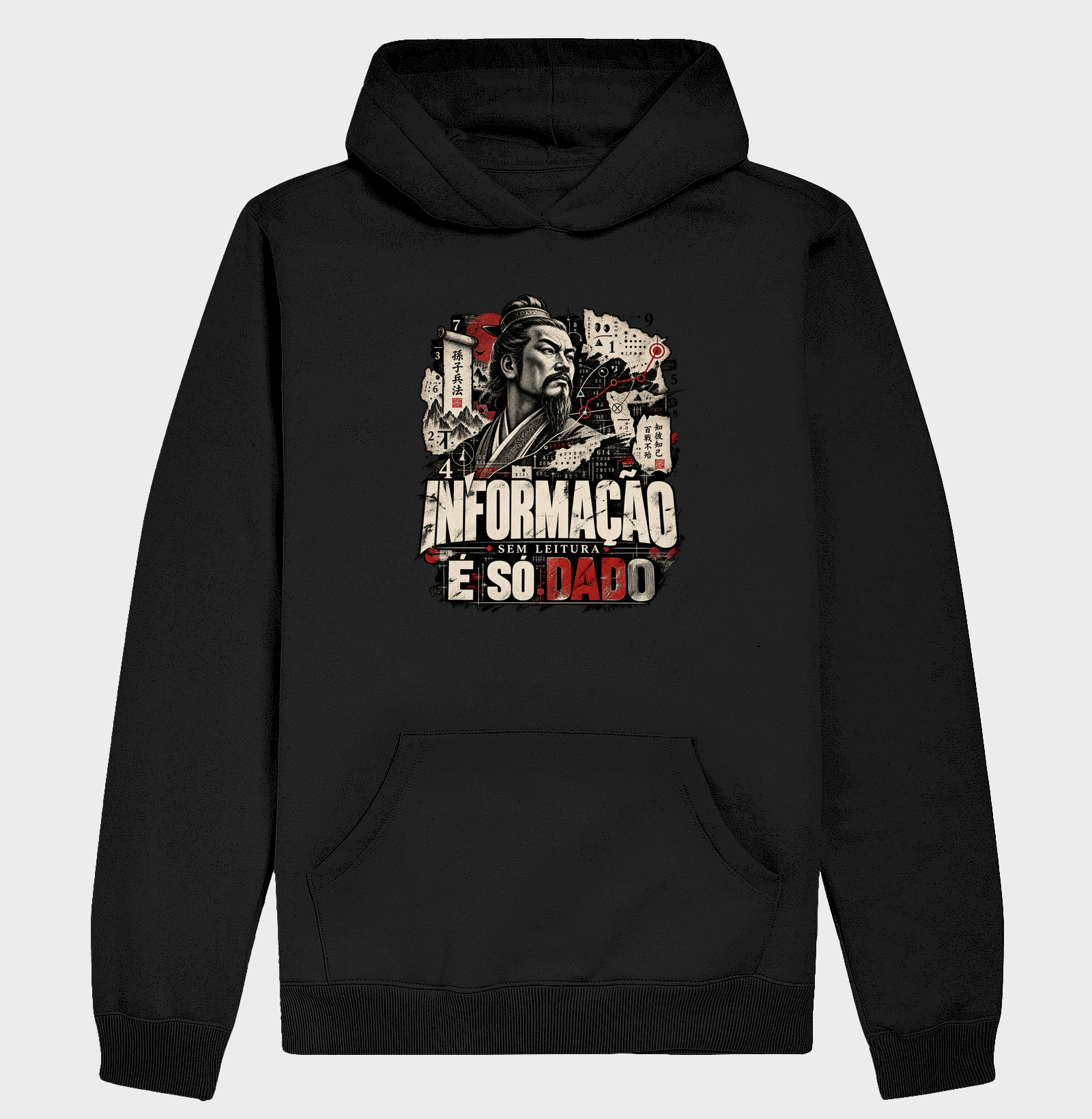 Sun Tzu - Informação sem Leitura é Só Dado - Hoodie Moletom