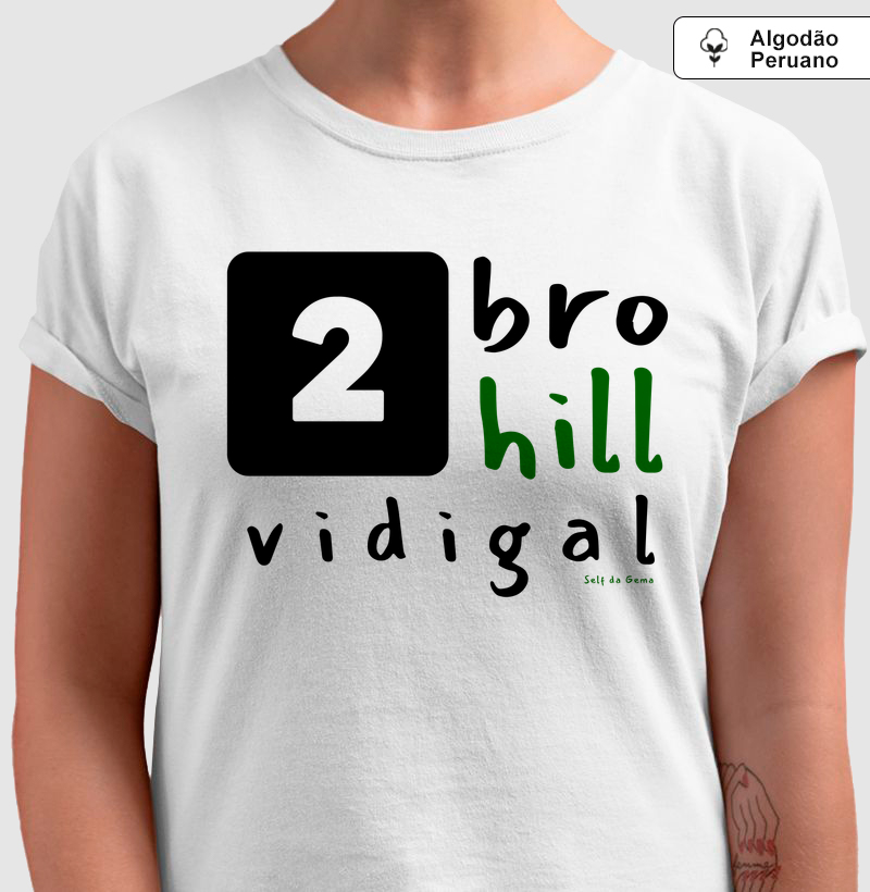 2 BRO HILL VIDIGAL