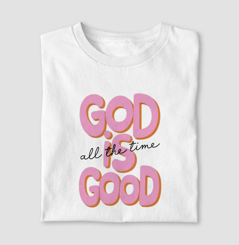 God is good all the time