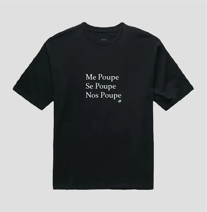 Me Poupe, Se poupe, Nos poupe