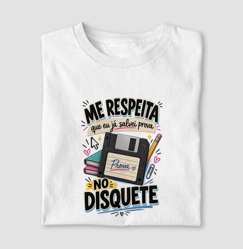 Me respeita que eu já salvei prova no disquete