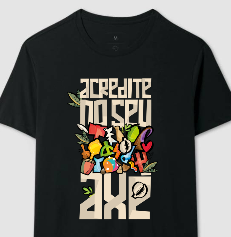 ACREDITE NO SEU AXÉ