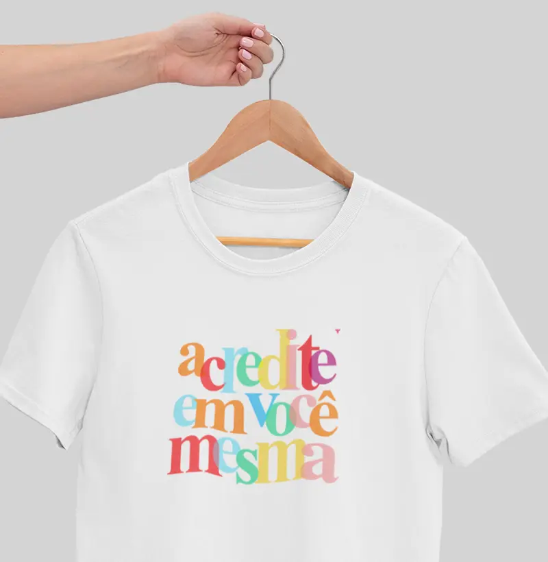 Acredite em você mesma