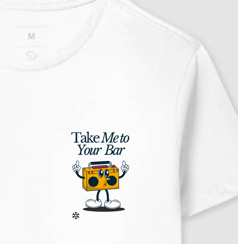 Camiseta Take me to your bar
