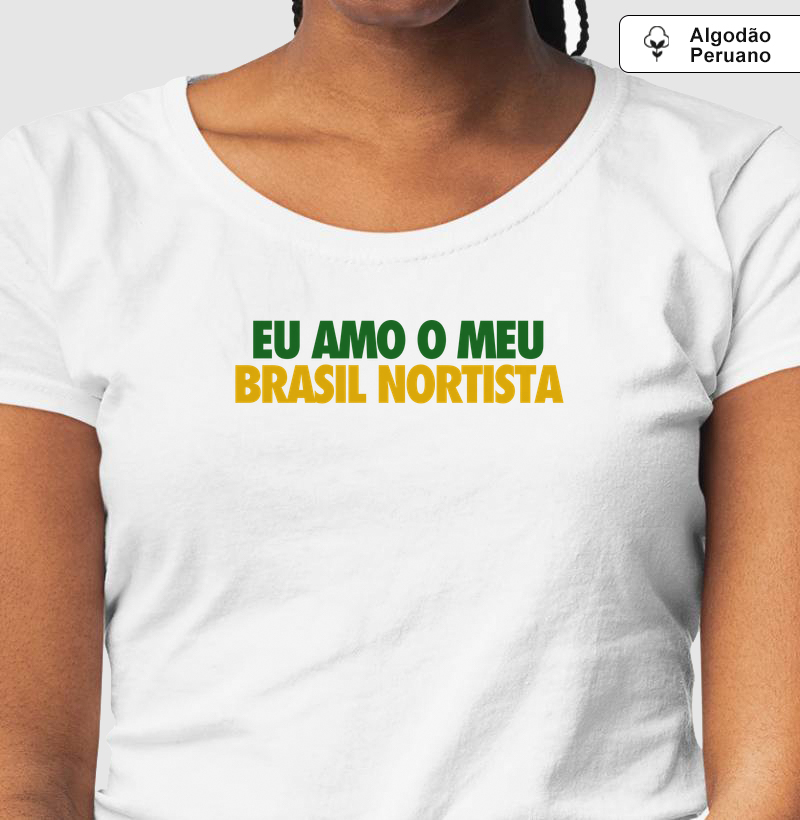 Eu amo o meu Brasil Nortista