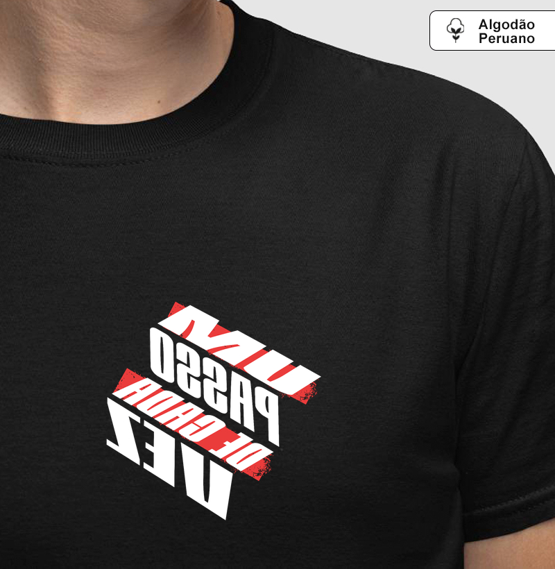 Um Passo de Cada Vez - Camiseta Pima