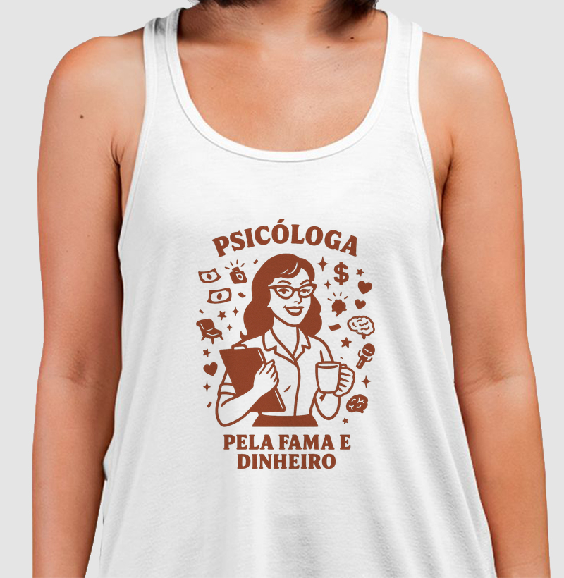 Psicóloga Pela Fama e Dinheiro