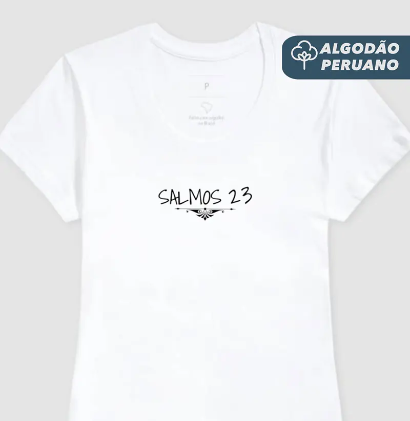 Camiseta Fem. Algodão Peruano Salmos 23 Central - Camiseta Algodão Peruano