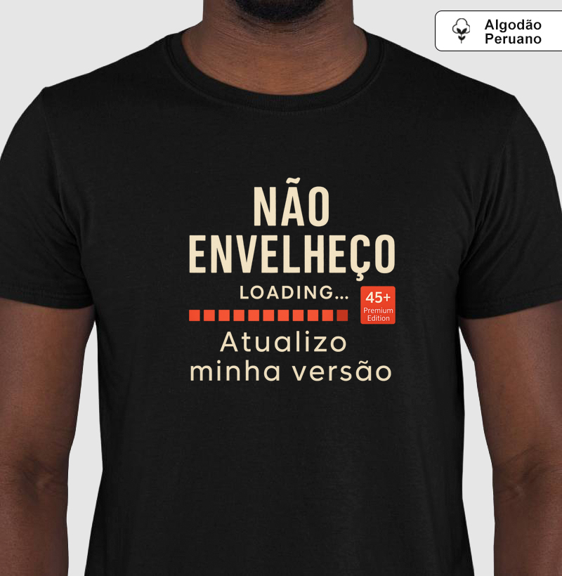 Não envelheço, Atualizo minha versão