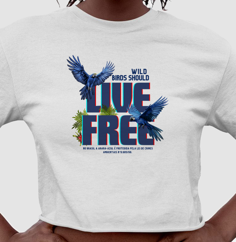 Cropped Arara Azul Live Free