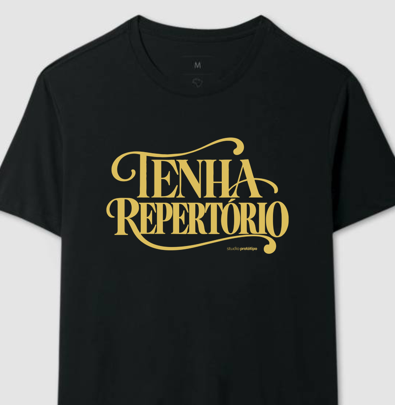 Camiseta Tenha Repertório