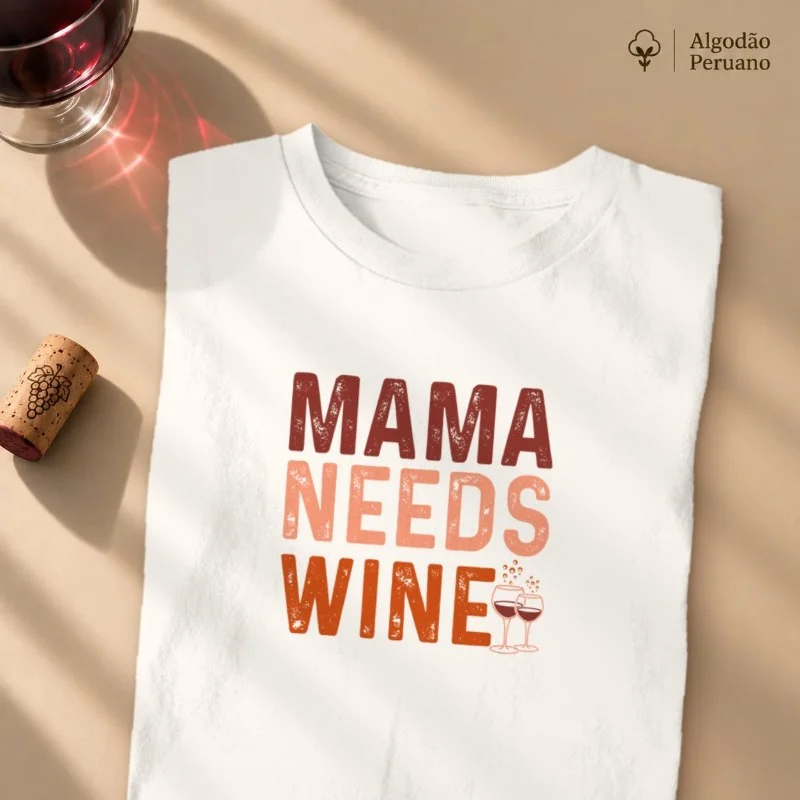 Camiseta Mama Needs Wine