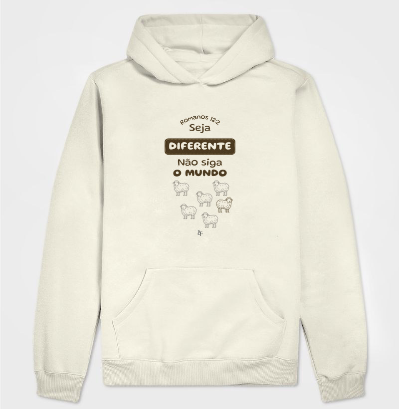 Seja diferente não siga o mundo - Hoodie Moletom