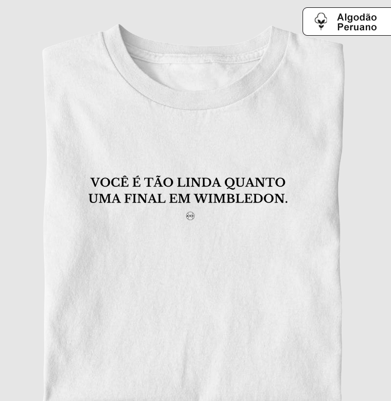 Você é tão linda | Wimbledon