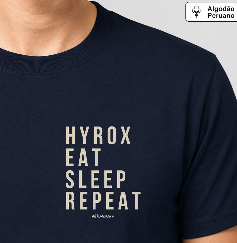 Camiseta Hyrox. Eat. Sleep. Repeat. - Algodão Peruano