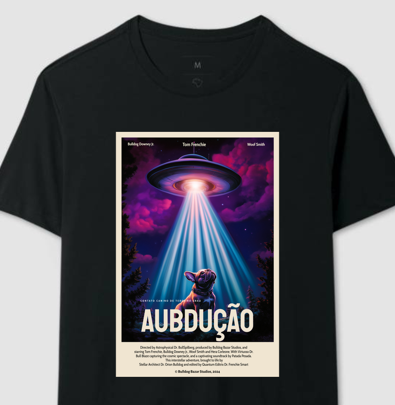 Camiseta Bulldog Frances "Aubdução"