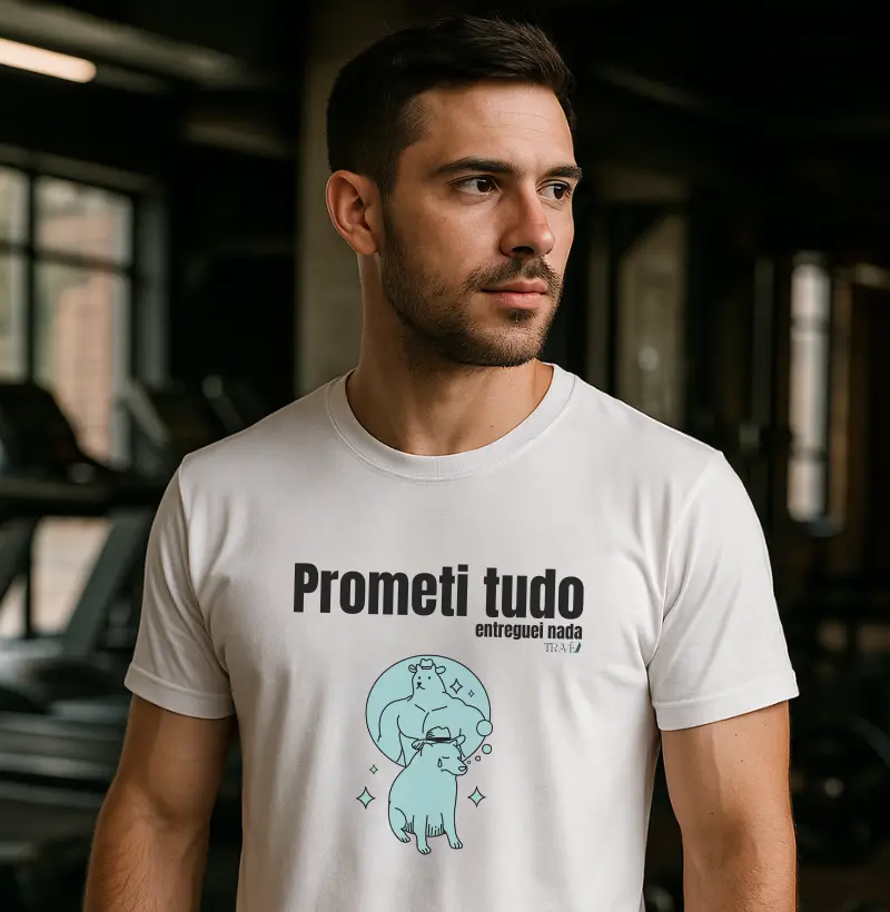 Prometi tudo, entreguei nada