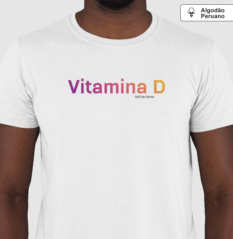 VITAMINA D | Confecção Reserva 🦜