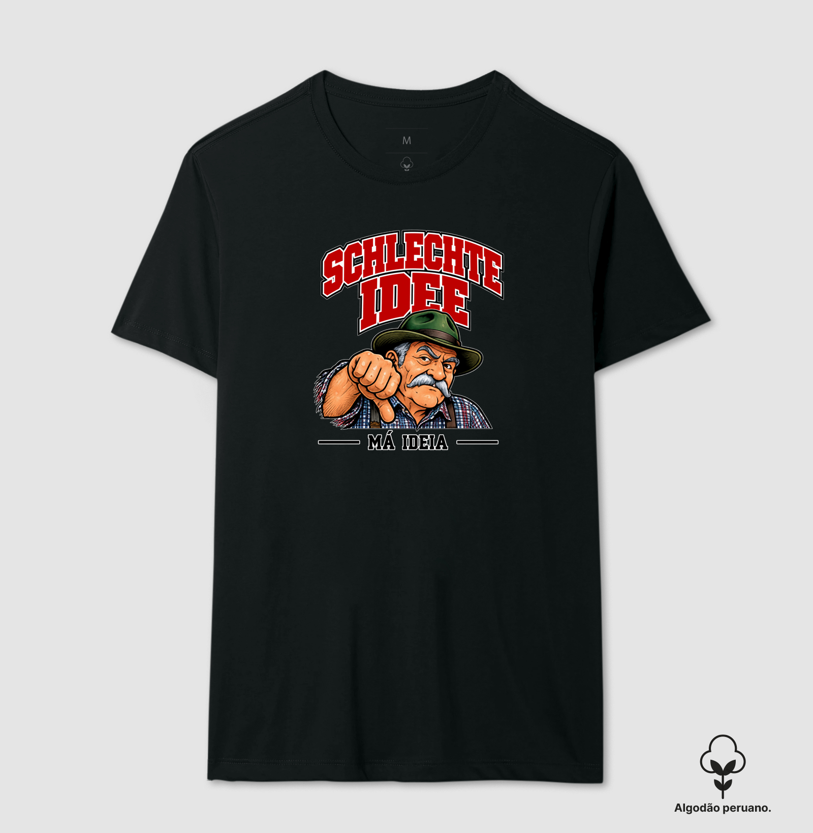 Schlechte Idee — Má Ideia - Camiseta Algodão Peruano