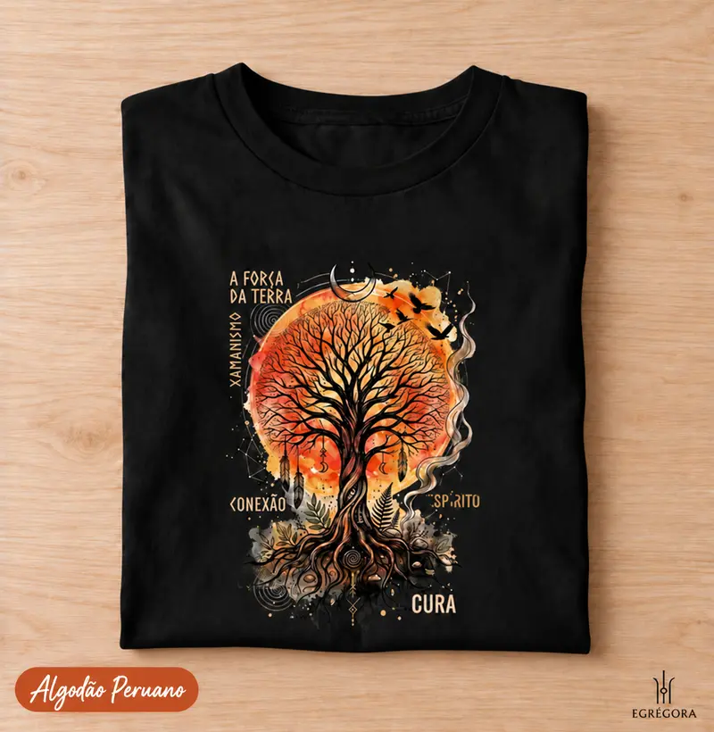 A Força da Terra - Camiseta Algodão Peruano