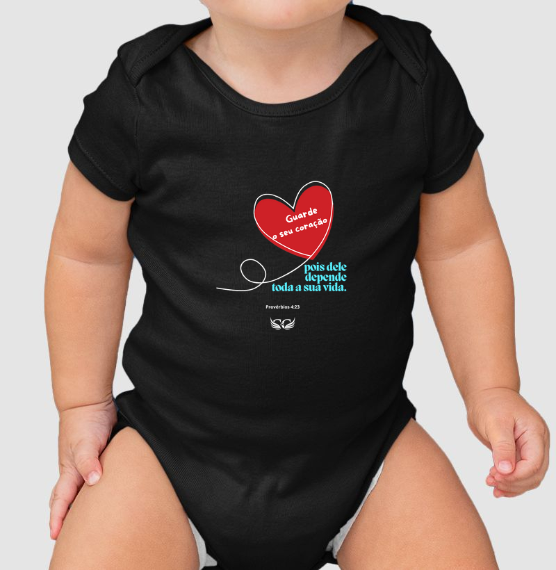 Body Infantil Guarde o seu coração.