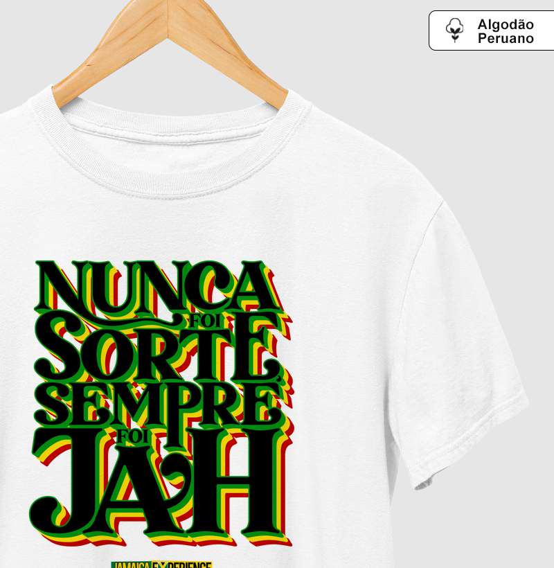 Nunca foi sorte, sempre foi Jah
