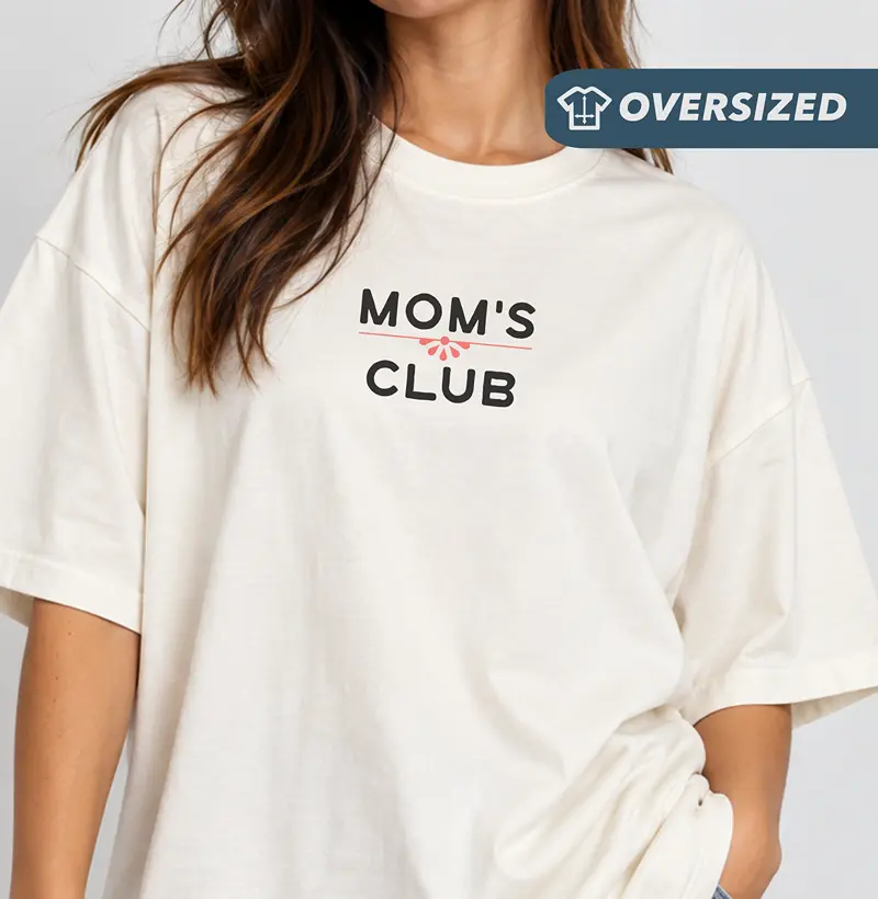 Camiseta Oversized Mom's Club - Camiseta Oversized