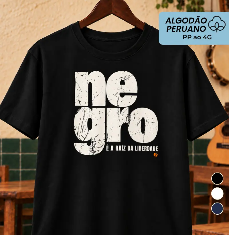 Negro é a raíz da liberdade