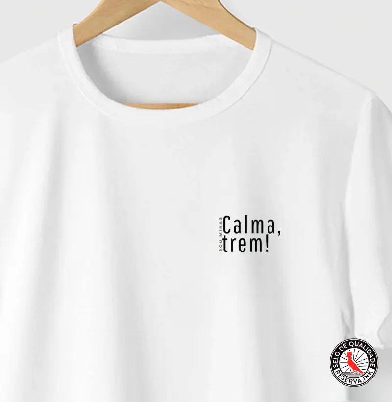 Camiseta Mineirês | Calma Trem! (Acalma aí)