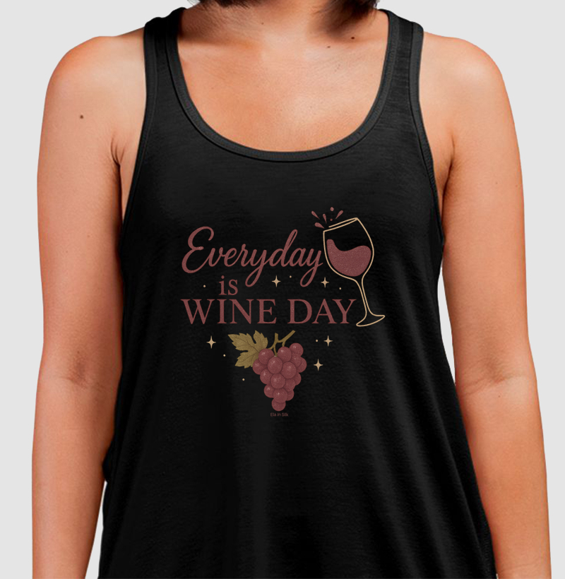 Eveyday is Wine Day