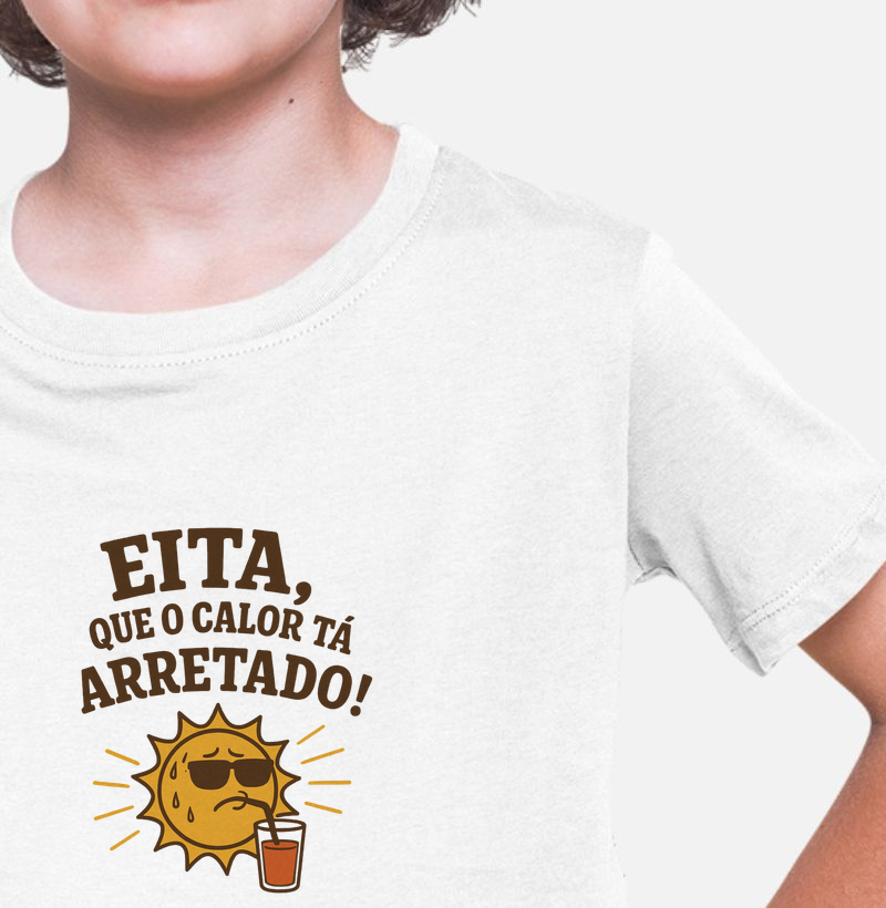 Eita, que o calor tá arretado!