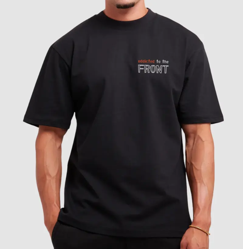 OVERSIZED - Addicted to The Front