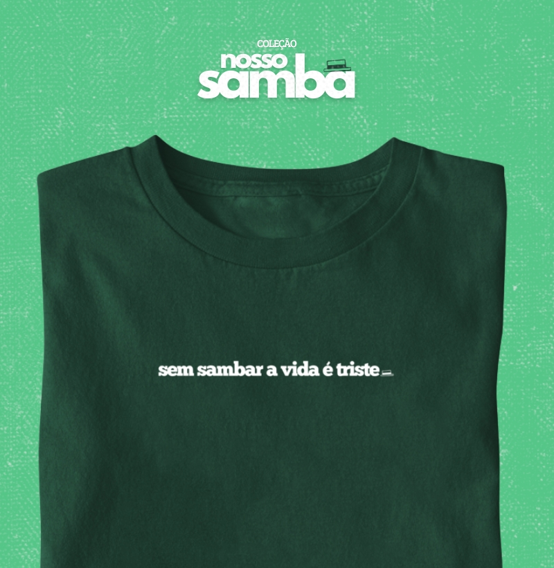 Sem sambar a vida é triste