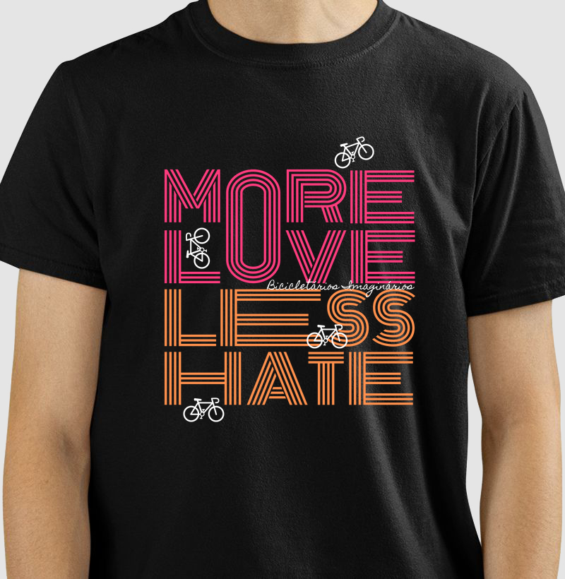 MORE LOVE less hate