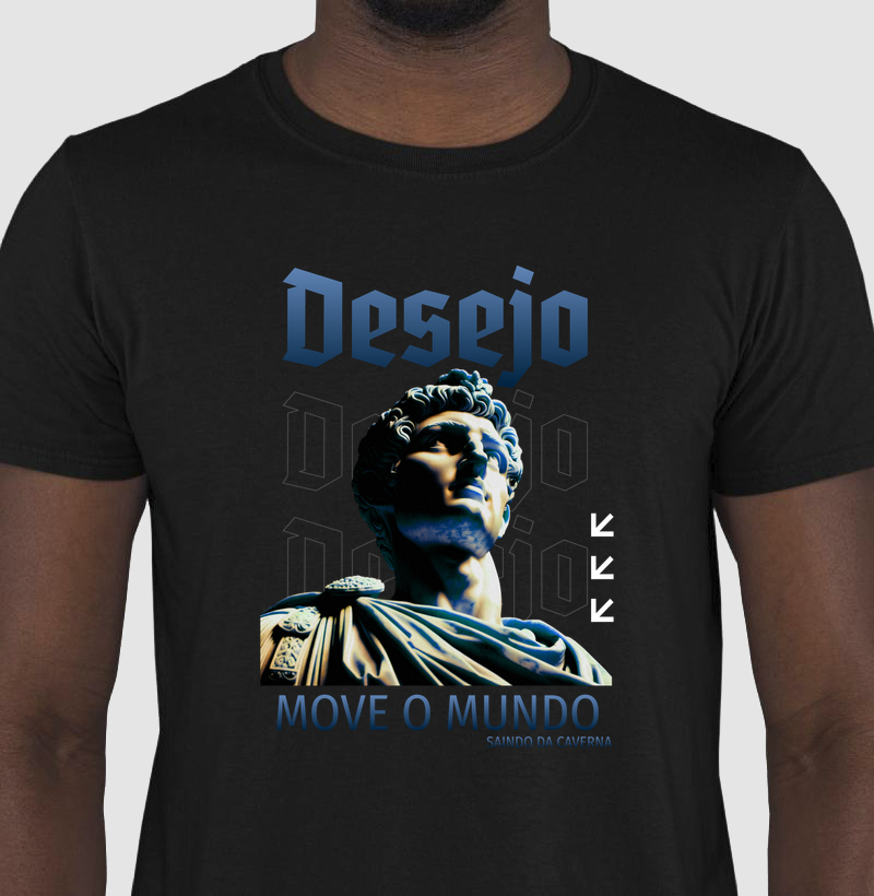 Desejo Move o Mundo