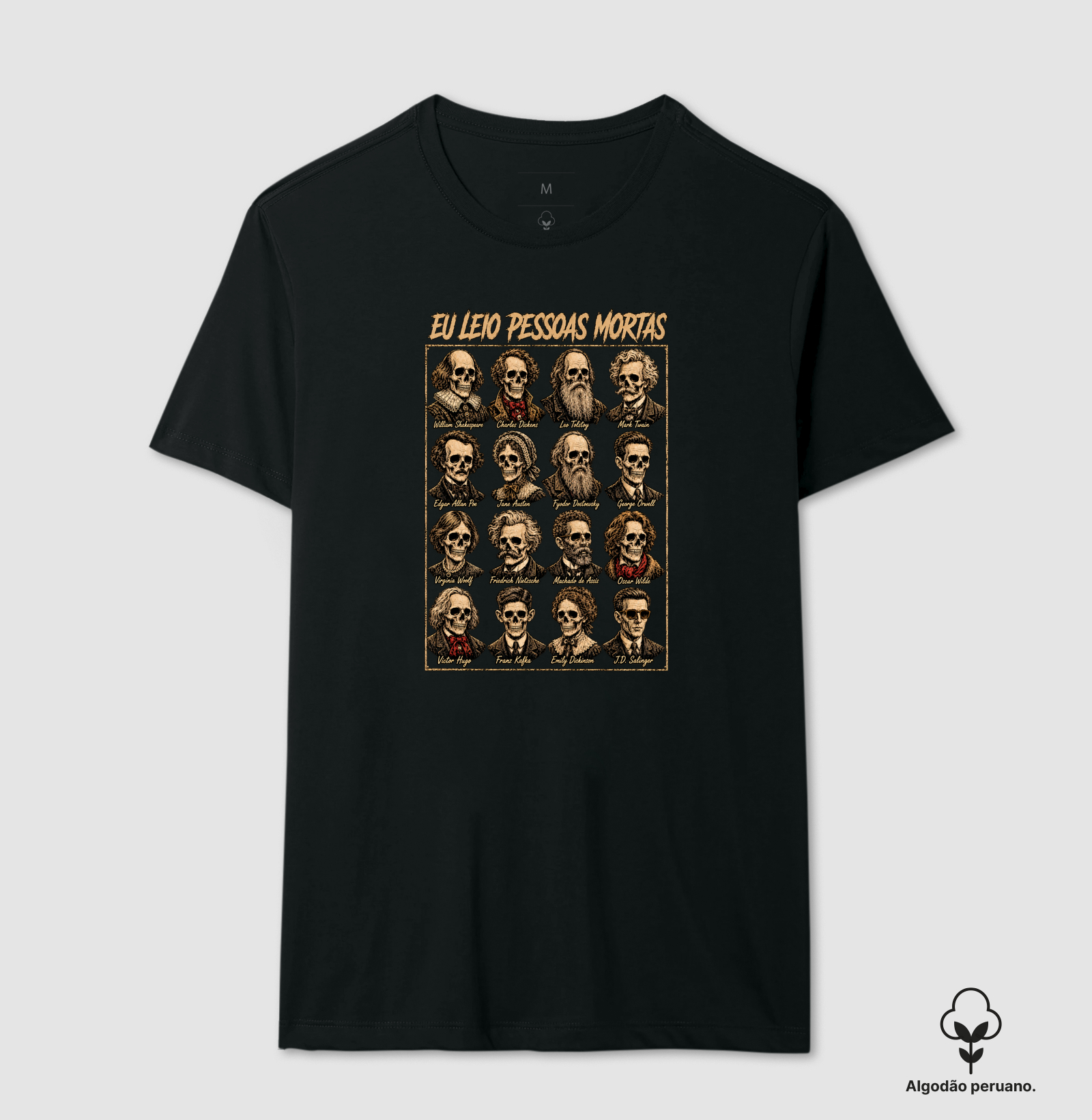 Eu leio pessoas mortas - Camiseta Algodão Peruano