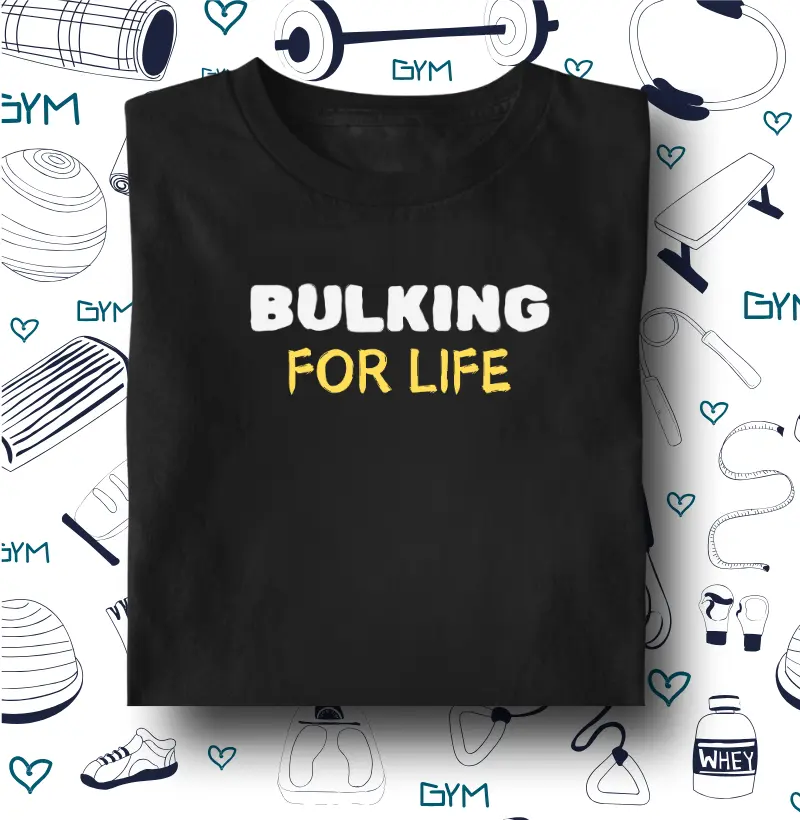 Bulking for life
